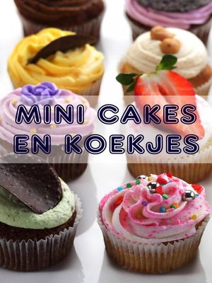 cover image of Mini Cakes en Koekjes